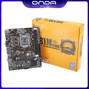 ONDA H81 M дънната Платка LGA 1150 с поддръжка на DDR3, SATA3.0 USB3.0 Базова плоча LGA 1150 Pentium Celero Core CPU i3, i5 4-та процесор