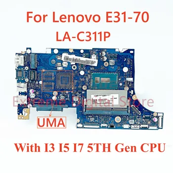 Лаптоп Lenovo E31-70 дънна платка LA-C311P с процесор I3 I5 I7 5-то поколение на 100% тествана е напълно